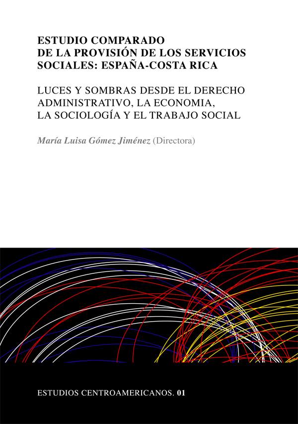 Un trabajo comparado sobre los servicios sociales en España y Costa Rica abre la colección ‘Estudios Centroamericanos’ de la Universidad de Málaga