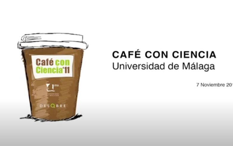 Café con Ciencia en la Universidad de Málaga 2011
