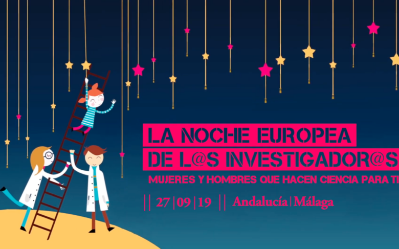 Resumen de La Noche Europea de los Investigadores de Málaga 2019