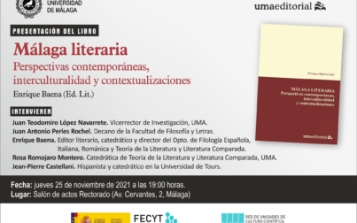 'Málaga Literaria: perspectivas contemporáneas, interculturalidad y contextualizaciones''
