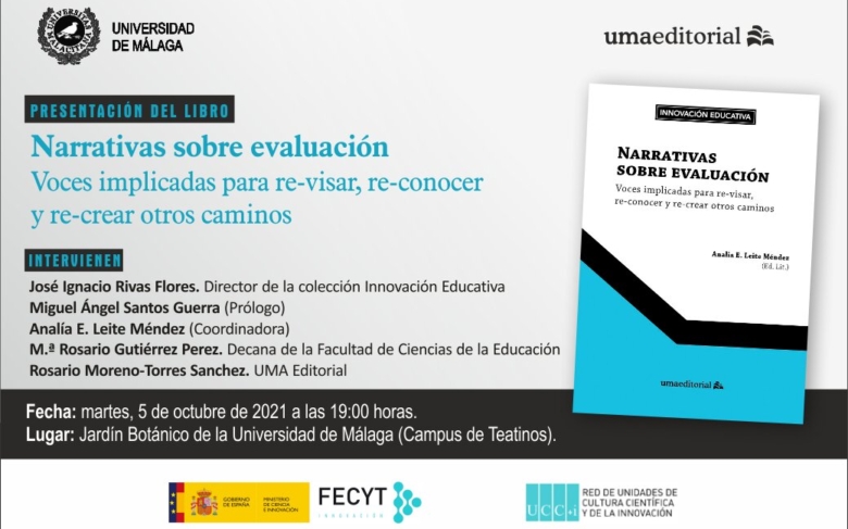 'Narrativas sobre Evaluación. Voces implicadas para re-visar, re-conocer y re-crear otros caminos' 'Narrativas sobre Evaluación. Voces implicadas para re-visar, re-conocer y re-crear otros caminos'