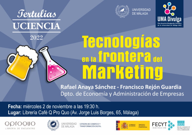 Tertulia Uciencia: 'Tecnologías en la frontera del Marketing'