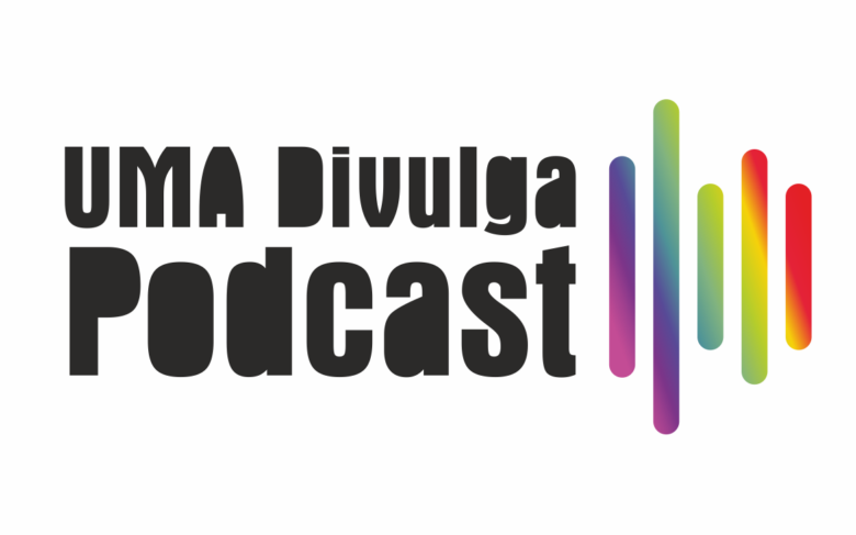 UMA Divulga Podcast