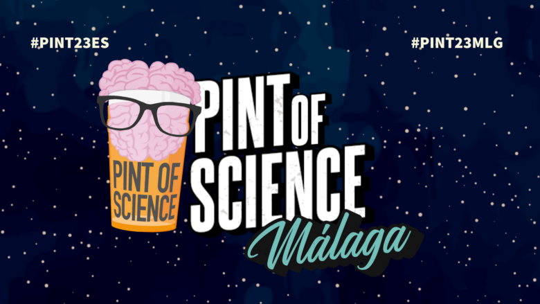 El festival ‘Pint of Science’ vuelve a llevar la ciencia a los bares del centro de Málaga