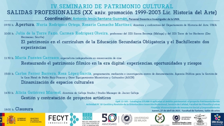 IV seminario de Patrimonio Cultural. Salidas profesionales (XX aniversario promoción 1999-2003 Licenciatura en Historia del Arte, UMA)