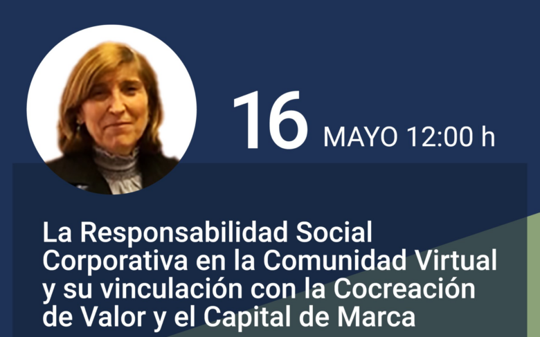 "La Responsabilidad Social Corporativa en la Comunidad Virtual y su vinculación con la Cocreación de Valor y el Capital de Marca” "La Responsabilidad Social Corporativa en la Comunidad Virtual y su vinculación con la Cocreación de Valor y el Capital de Marca”