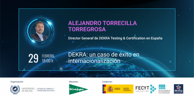 “DEKRA: un caso de éxito en internacionalización” l Ciclo de conferencias “Cooperación internacional y transformación digital”