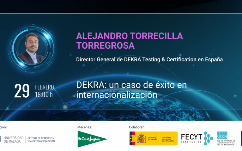 “DEKRA: un caso de éxito en internacionalización” l Ciclo de conferencias “Cooperación internacional y transformación digital”