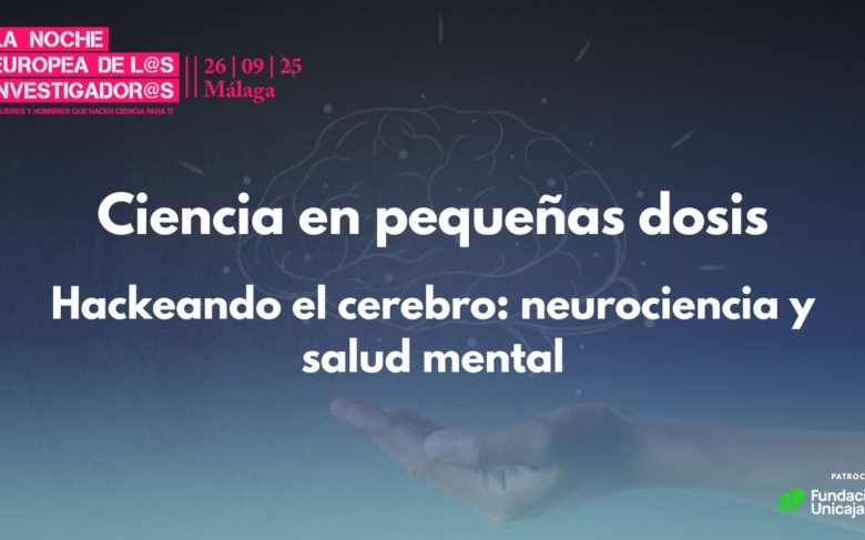 Hackeando el cerebro: neurociencia y salud mental | Ciencia en pequeñas dosis
