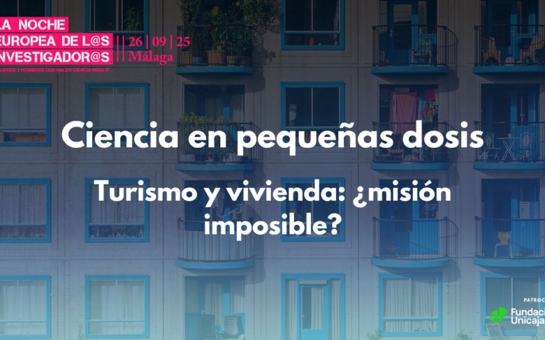 Turismo y vivienda: ¿misión imposible? | Ciencia en pequeñas dosis